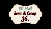 Soru,Cevap-36-Seyyid ahmed Rufaiye Gavsul Azam deniliyor Gavsul Azam kaç tanedir?