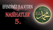 Efendimiz (S.a.v)’den Nasihatler-5- Murakabe