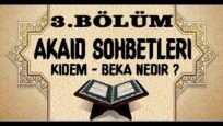 Allah’ın Kıdem – Beka Sıfatı Neyi Anlatır?