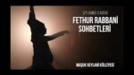 Fethu’r Rabbani Sohbetleri 16 Sohbet İmtihan